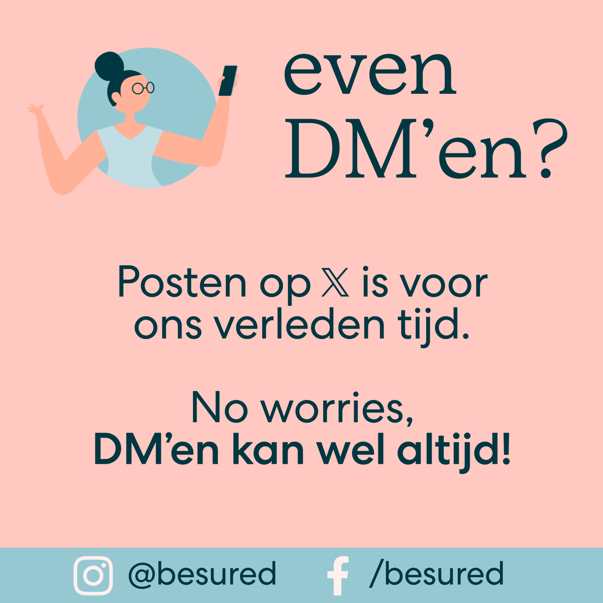 Wij posten geen nieuwtjes meer op X, maar reageren nog wel op DM’s. Wel zo fijn als je vragen hebt. 

Liever chatten, mailen of bellen? Kijk dan op besured.nl/contact. b’bye!
