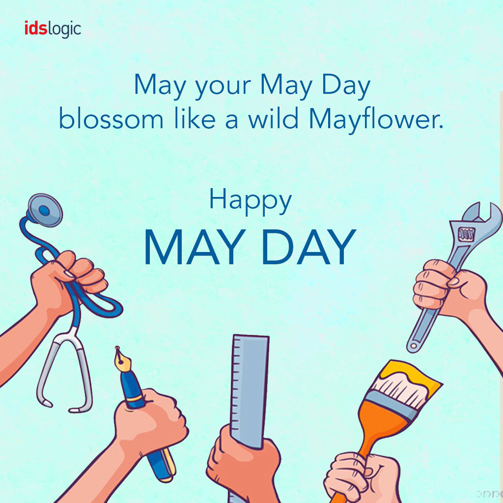IDS Logic celebrates the spirit of May Day and extends its warmest wishes on this day. As we celebrate May Day, let us embrace the spirit of workers and their dedication. May this day bring prosperity, the needed recognition for the community 
Happy May Day To All!
#happymayday
