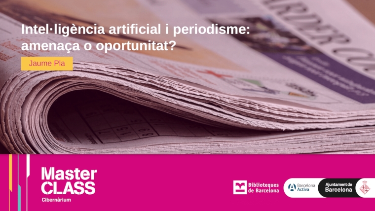 #Avui 🎓Masterclass. Intel·ligència artificial i periodisme: amenaça o oportunitat? 👉Vine i explora com les aplicacions d'IA estan transformant el periodisme 📅Dilluns, 6 de maig ⌚18h 🏛️@bibcanfabra 🔗+ info i inscripcions: via.bcn/QJuU50Rszfz @barcelonactiva