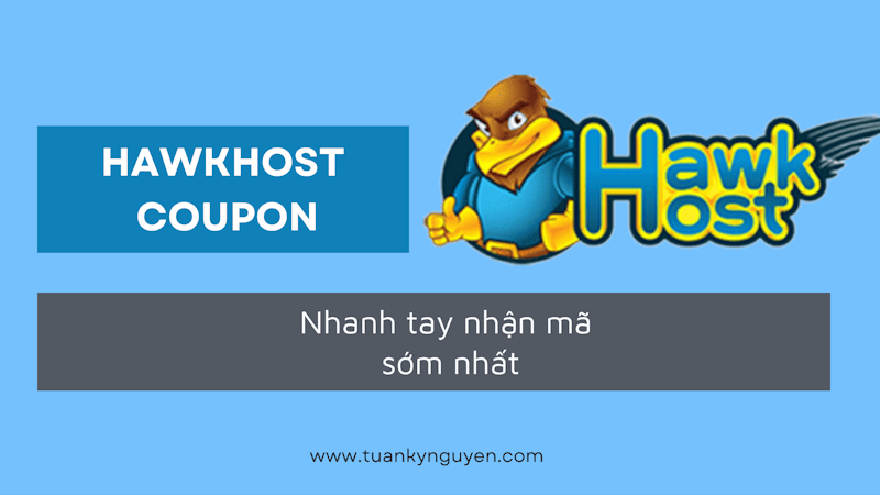 tuankynguyen93's tweet image. Mã giảm giá Hawkhost - Hawkhost coupon mới nhất trong tháng này.
Xem chi tiết: tuankynguyen.com/hawkhost-coupo…
Các bạn nhanh tay lấy mã nhé: Giảm giá 40% cho 1 năm và 80% cho thanh toán 24 tháng. Mã áp dụng trọn đời đến 25% luôn.
#hawkhost #coupon