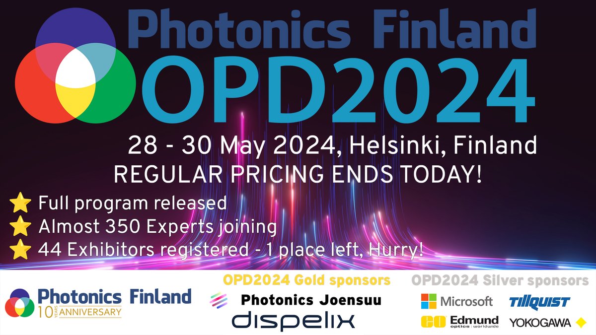 📣 Last day to benefit OPD2024 Regular prices!💥The Main Annual Photonics Tech Event in Finland ⭐️ 350 Experts 🔥 44 Exhibitors 🤩 Interesting Academy & Industry program 😋 Tasty Dinner 🕺 A lot of Special Activities & Networking Go to👉photonics.fi/opd2024/