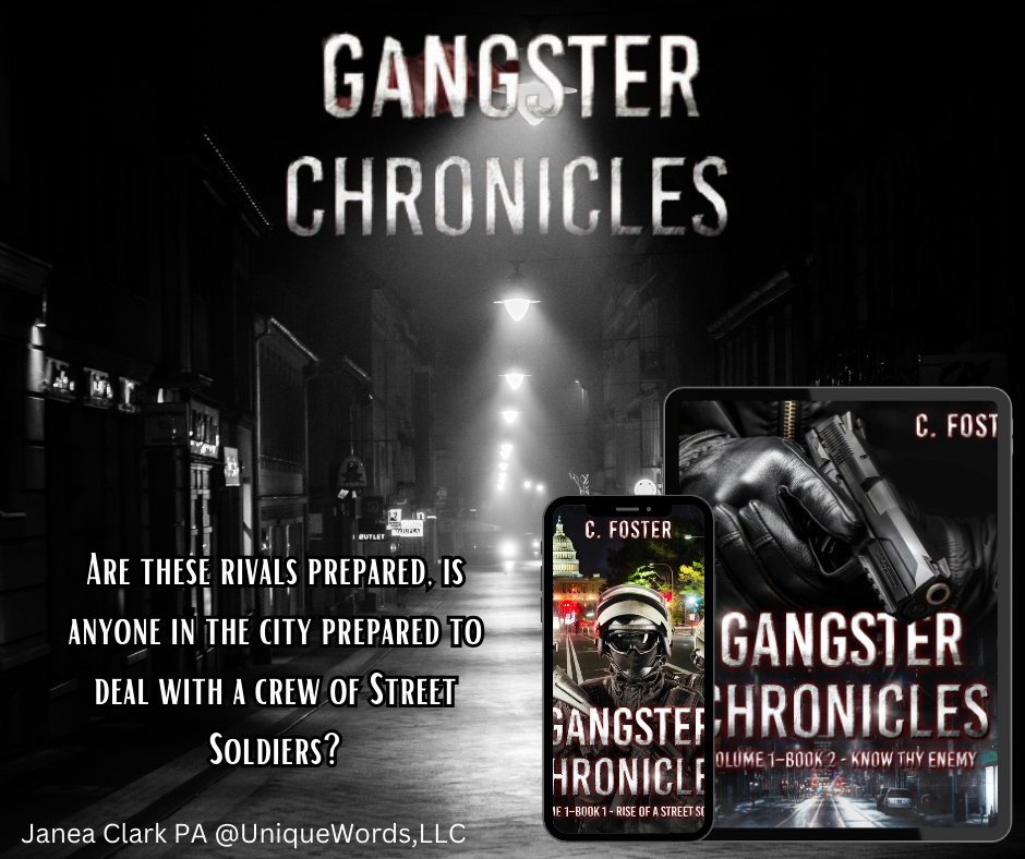 Now Available For Your Reading Pleasure‼️
 The Gangster Chronicles series by C. Foster

Rise of a Street Soldier: Gangster Chronicles, Book 1 a.co/d/g5wHAR2

Know Thy Enemy: Gangster Chronicles, Book 2 a.co/d/4hfRAnx

Author C. Foster 
Promoter @UniquelyYours2