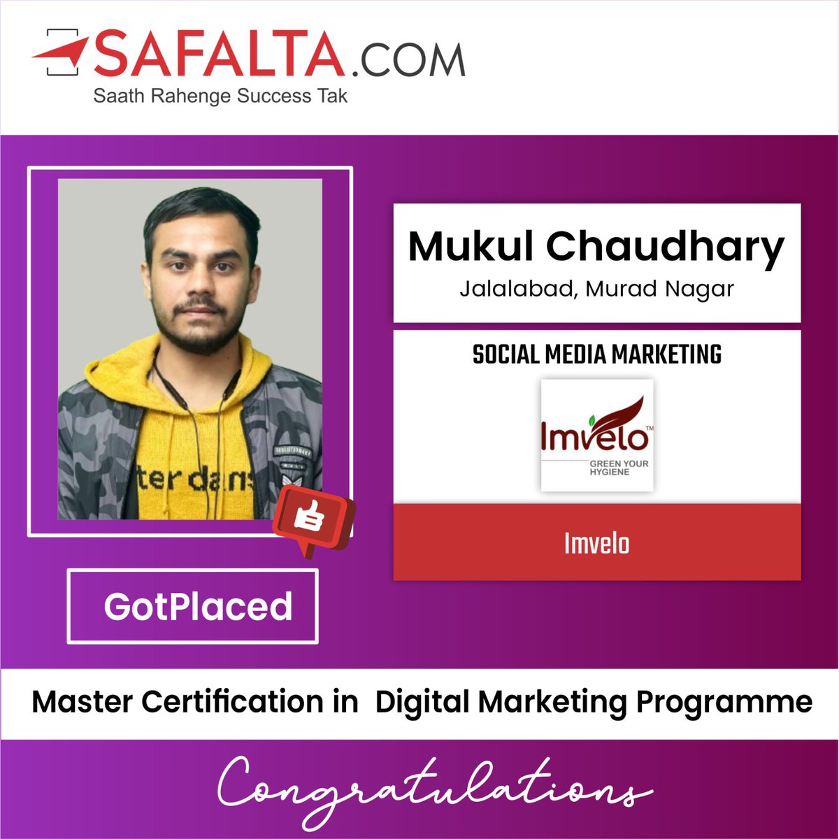 Meet Mukul Chaudhary, who secured a paid internship at Imvelo Homecare with the help of Safalta's Master Certification in Digital Marketing Program.
You can also achieve remarkable career milestones in just 6 months!
Call Now: 8882765825
#Digitalmarketingjobs #Digitalskills