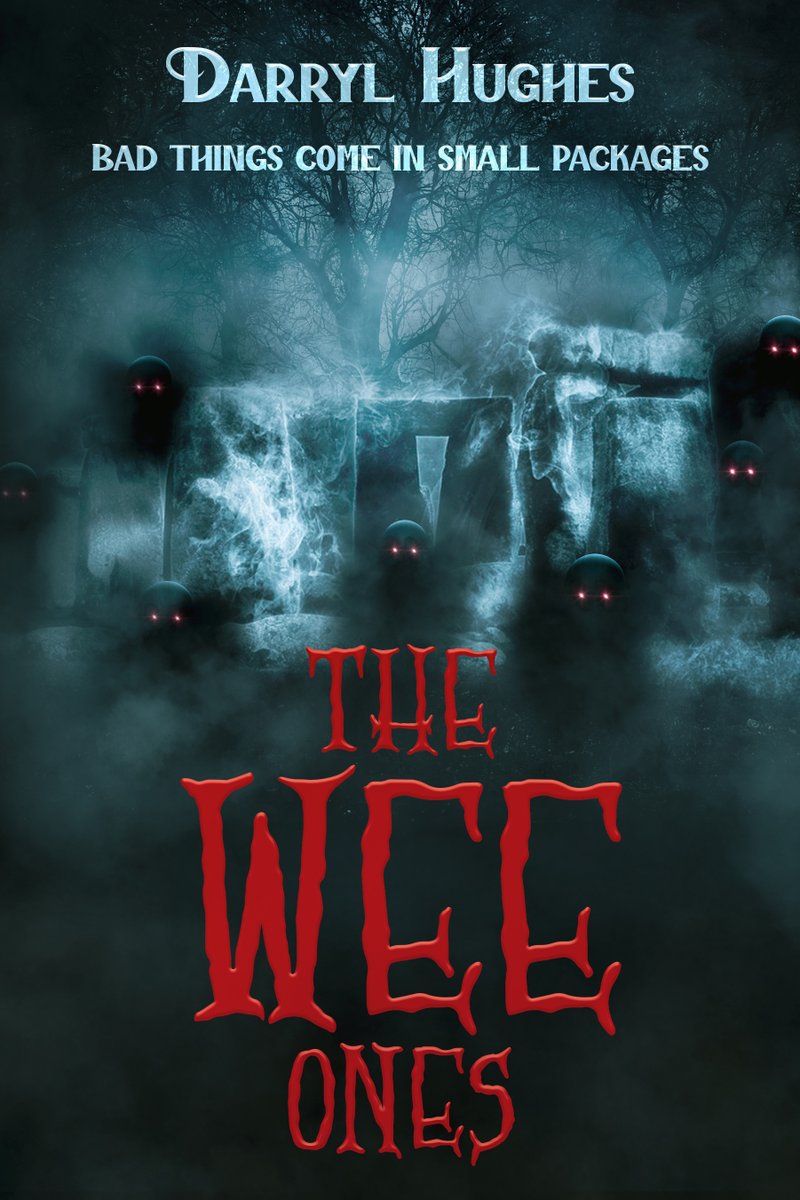 @MTHart12 'THE WEE ONES' BY DARRYL HUGHES. BAD THINGS COME IN SMALL PACKAGES! NOW AVAILABLE FOR PRE-ORDER AT THE EXCLUSIVE PRE-ORDER PRICE OF $.99 NOW!
#readmorehorror #books #horrorfiction #horrorbooks #horrorstories #horrorreads #horrorreaders
mybook.to/5YZ9u3o