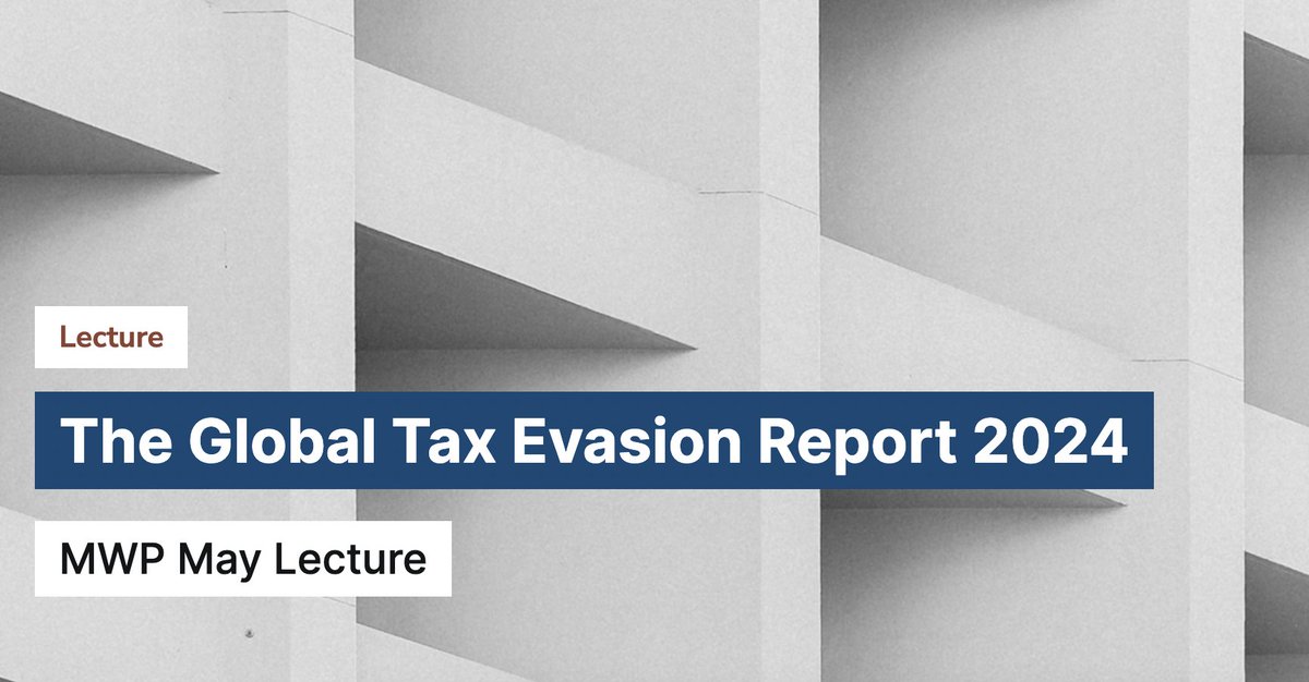 Catch @gabriel_zucman's upcoming lecture at @EUI_EU on May 8, 5pm (CET)! 🔍 Delve into crucial questions: Is global tax evasion declining or rising? What new challenges are emerging? Discover insights from the Global #TaxEvasionReport 2024. Register ➡️ eui.eu/events?id=5621…