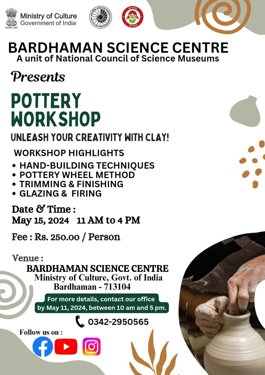 Unleash you creativity with clay!

Invitation : A #PotteryWorkshop is going to be organised by @dscBardhman, a unit of @ncsmgoi, a unit of @MinOfCultureGoI, on May 15, 2024.

#Workshop #Pottery #Invitation #BetiBachaoBetiPadhao #Bardhaman #WestBengal