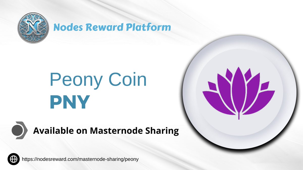 Hi @PeonyCoin and community,
$PNY is available on NRP Masternode Sharing.

Do you need shared nodes service?
Click ⤵️
nodesreward.com/masternode-sha…

#community #masternode #sharing #platform #service #altcoin #masternode #CoinMarketCap #coinmasternode #staking #reward #SharedValues