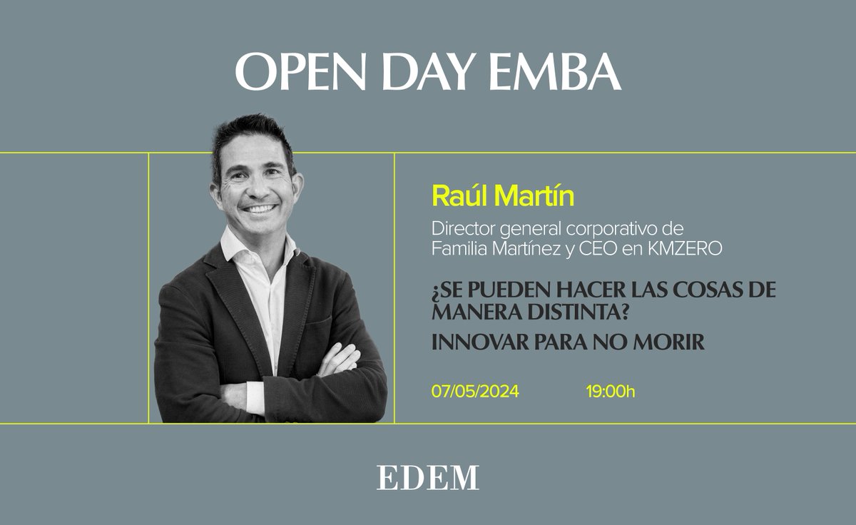 El próximo 📅7 de mayo, nuestro CEO, Raúl Martín, participará en el OPEN DAY EMBA ¿SE PUEDEN HACER LAS COSAS DE MANERA DISTINTA? Innovar para no morir de @EDEMempresarios 🕒19:00 h Apúntate aquí👉edem.eu/evento-open-da… #EscueladeEmpresarios #Formación #OpenDay