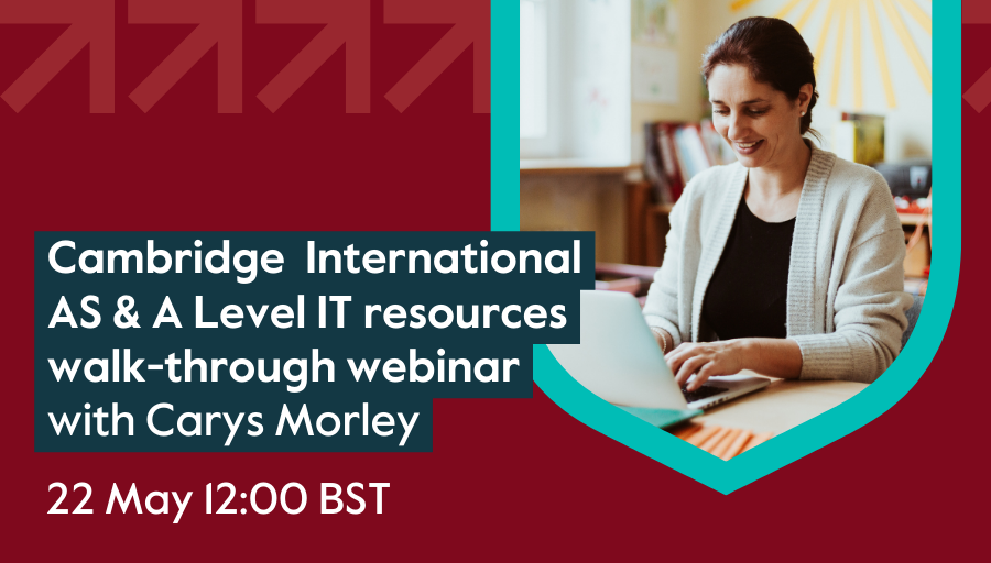 Book now to attend our upcoming resources walk-through webinar for the third edition of our Cambridge International AS & A Level IT series. Join us on 22 May at 12:00 BST to find out more about the important updates we have made to the resources. Sign up: bit.ly/3UkpAkx