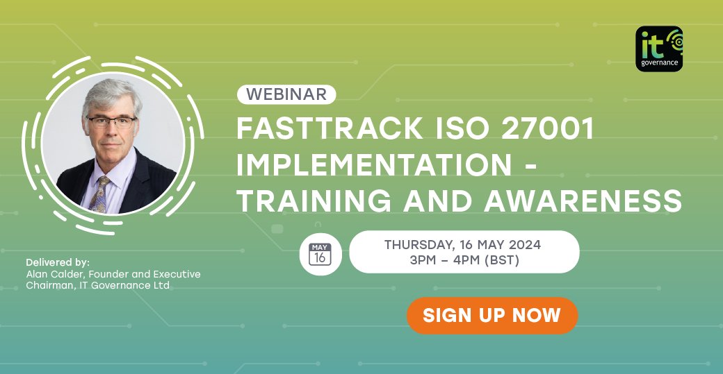 Join our webinar ‘FastTrack ISO 27001 Implementation - Training and Awareness’ led by cyber security expert Alan Calder. 🗓️ Thursday, 16 May 2024 @ 3pm BST 👉 Sign up: ow.ly/jaez50R8yXv #ISO27001 #cybersecurity #webinar #FastTrack #informationsecurity #cyberthreats