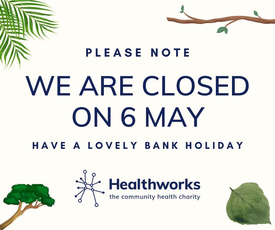 Just a reminder that our centres are shut today for the early May Bank Holiday. They are open tomorrow as normal.