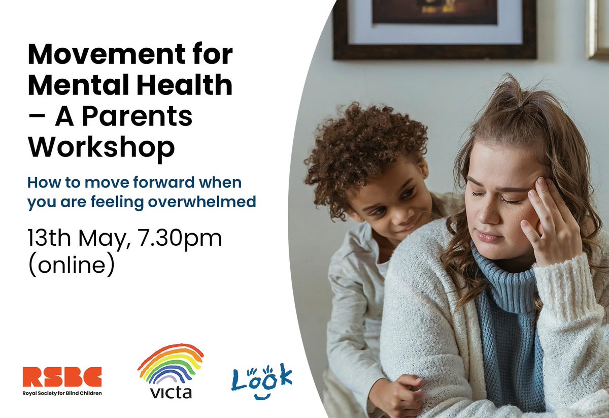 Parents/carers of #blind & #PartiallySighted children, join @RSBCcharity, @VICTAUK & @LOOK_UK this #MentalHealthAwarenessMonth to get practical support for navigating school/local authority systems & maintaining #MentalHealth. 👉Online 13 May: ow.ly/NqXm50Rvs6n