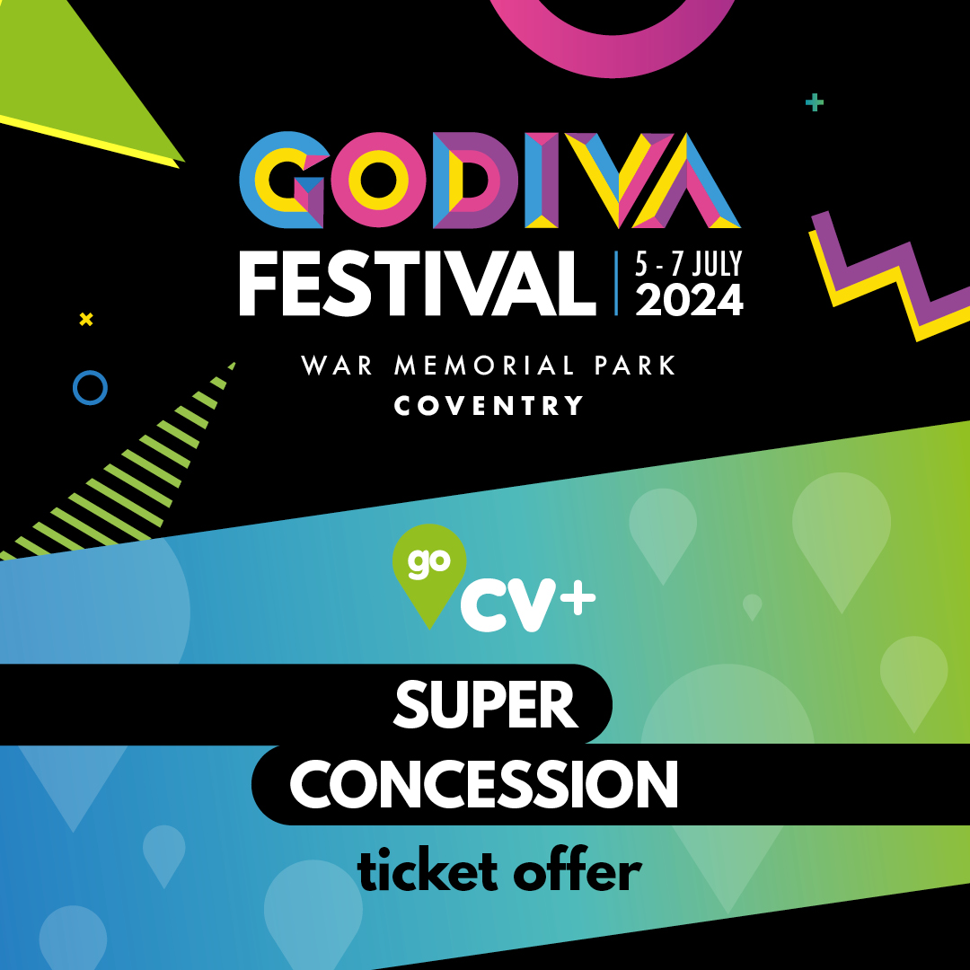 🎪 Go CV+ members can take advantage of an exclusive super concession ticket price for @godivafestival ticket price - purchase a maximum of four tickets ! ⚠️ Go CV+ accounts MUST be validated to take part in this offer BOOK TICKETS - orlo.uk/uPMA0