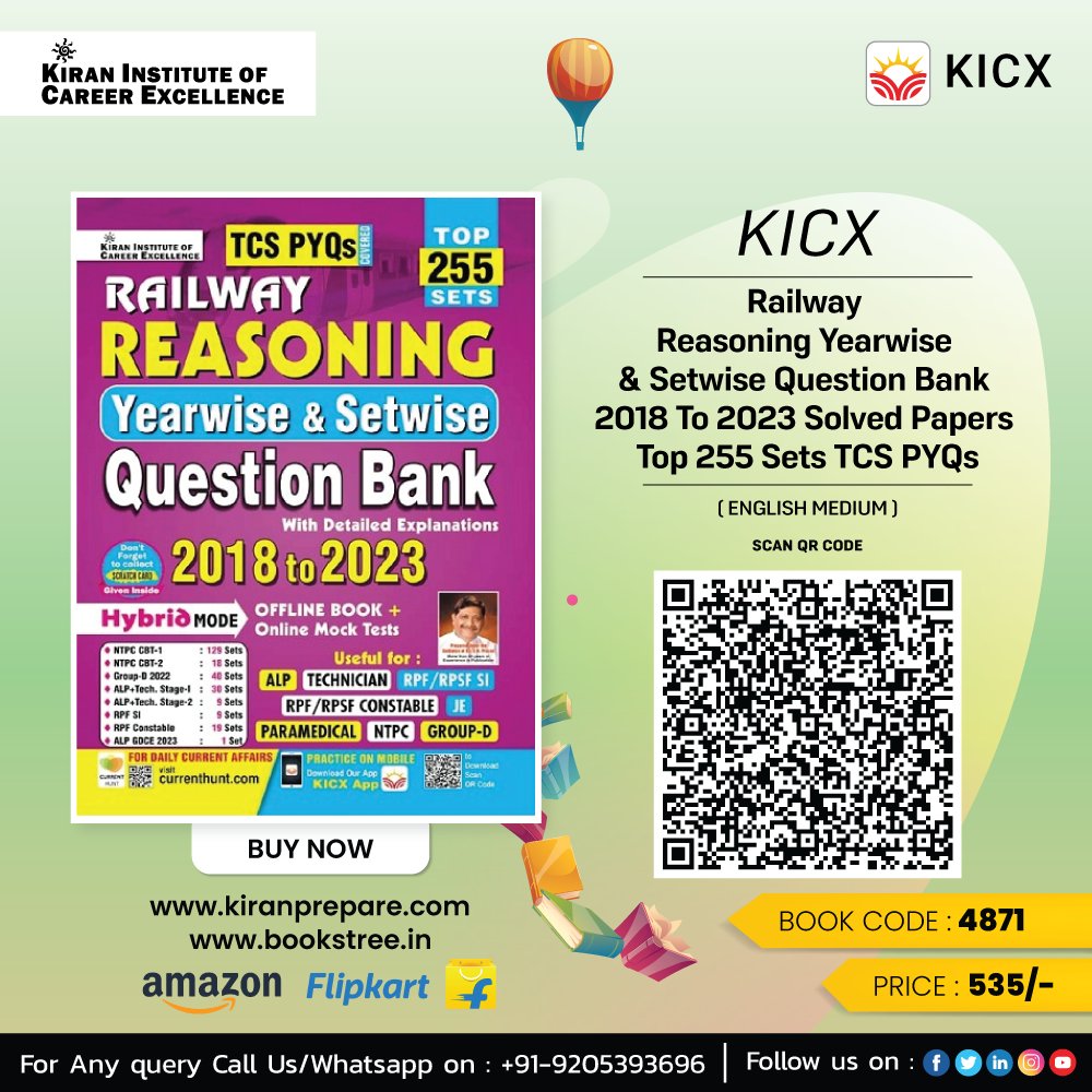 Railway Reasoning Yearwise and Setwise Question Bank 2018 To 2023 Solved Papers Top 255 Sets TCS PYQs (English Medium) Book Code: (4871) KICX Visit us: kiranprepare.com bookstree.in Subscribe now: youtube.com/channel/UCsu1u…