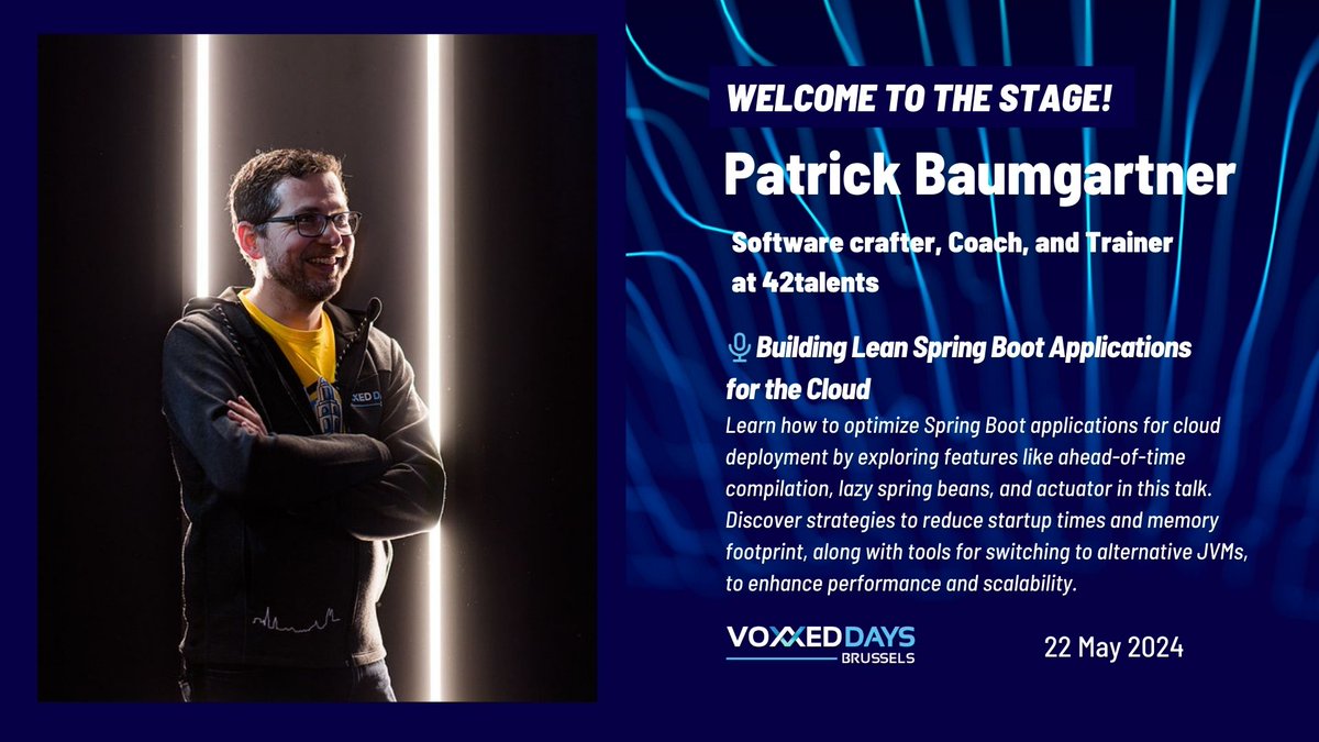 Join us at #VoxxedDaysBrussels as we welcome @patbaumgartner! Gain insights about optimizing Spring Boot applications for enhanced performance and cloud deployment! 🚀 Don't miss out! ➡️ brussels.voxxeddays.com