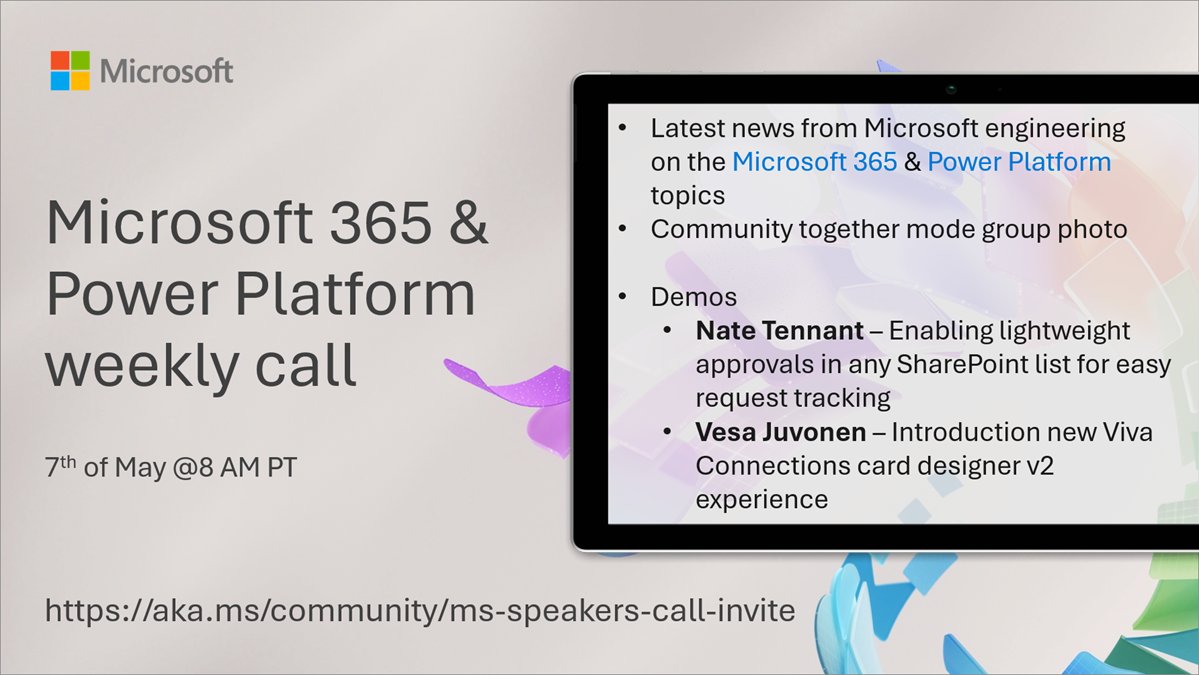 📆 Agenda for the #Microsoft365dev & #PowerPlatform call 7th of May - The latest updates - Demos on approvals features in #SharePoint lists and on new Viva Connections card designer v2 - Presented by @m365_nate and @vesajuvonen ...and more 🚀 👋 Join → msft.it/6016YThaK