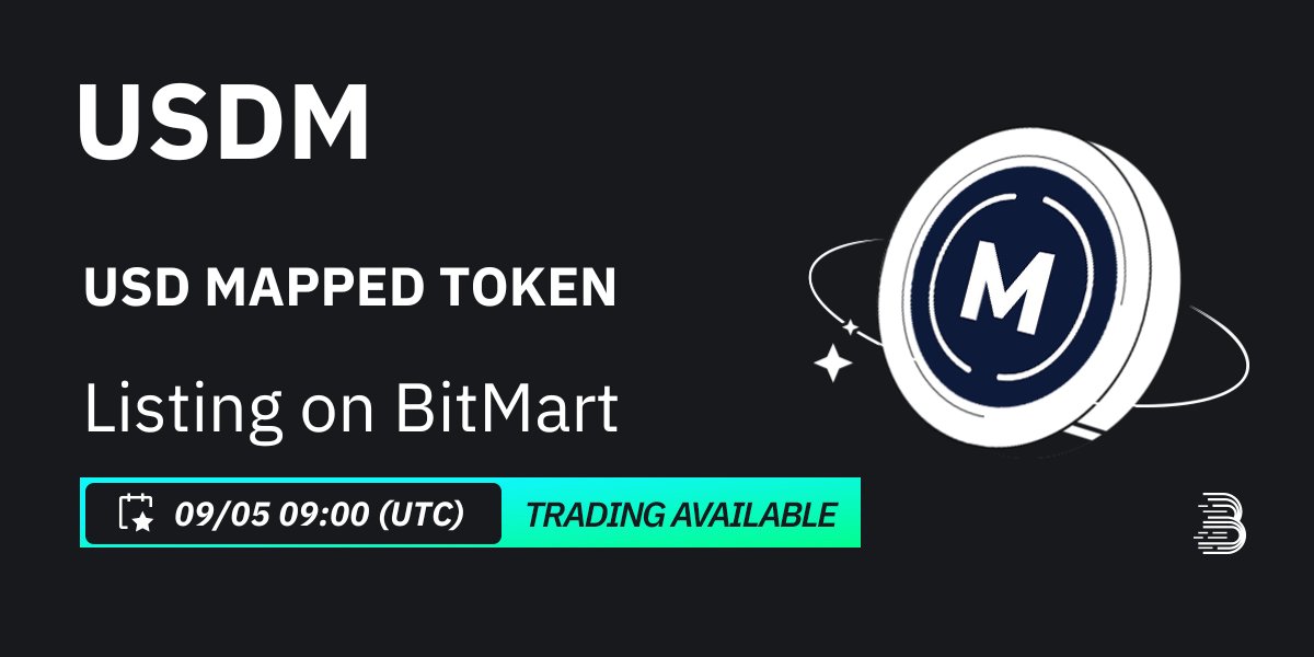 #BitMart will list USD MAPPED TOKEN (USDM) @USDM_Finance on our digital assets platform on May 9, 2024 🤩 💰Trading pair: $USDM/USDT 💎Deposit: 5/7/2024 9:00 AM UTC 💎Trading: 5/9/2024 9:00 AM UTC Learn more: support.bitmart.com/hc/en-us/artic…