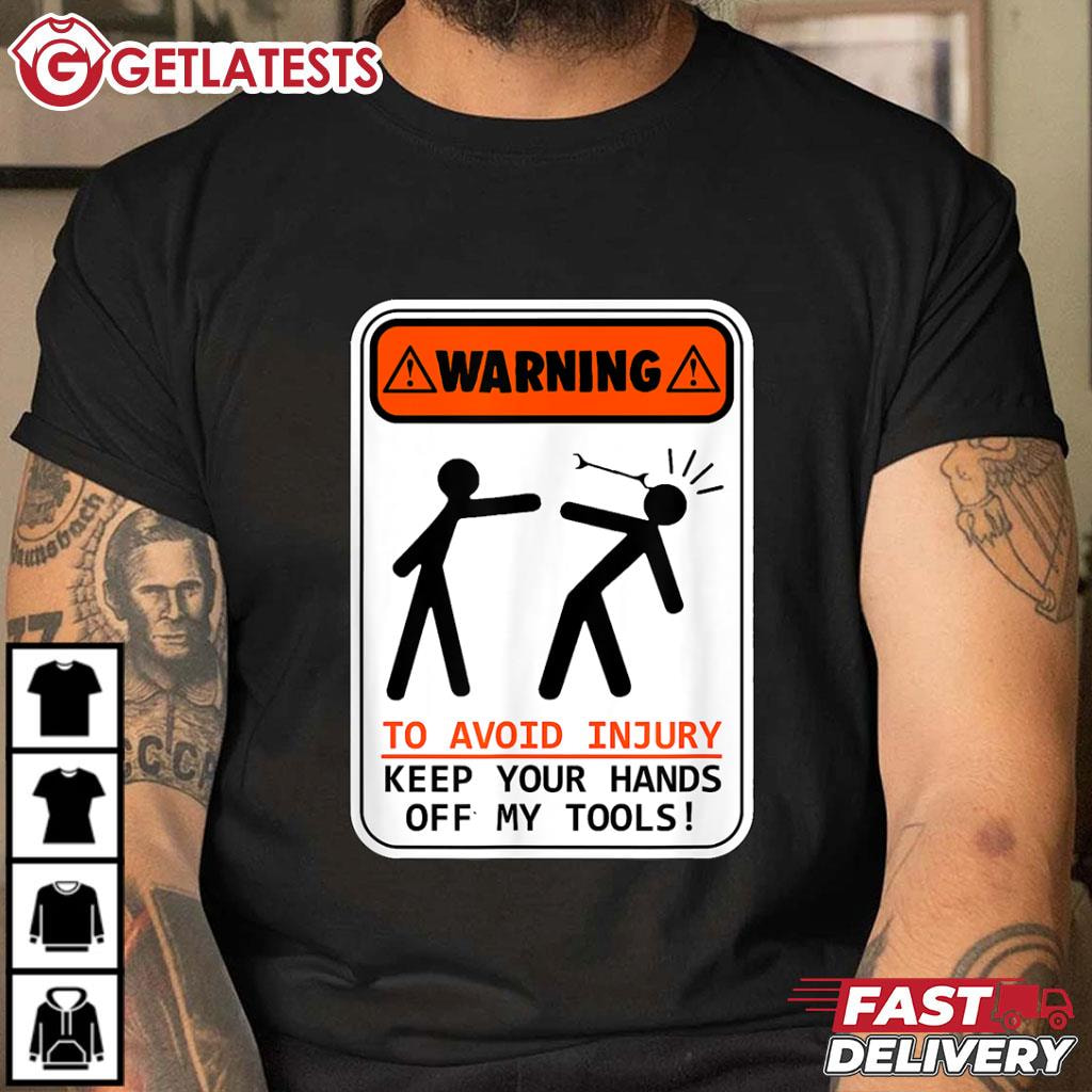 Don't Touch My Tools Warning Gift For Dad T-Shirt #FathersDay #Giftfordad #Getlatests getlatests.com/product/dont-t…