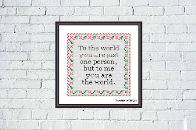 Tango Stitch easy cross stitch designs: To the world romantic quote cross stitch pattern    tangostitch.blogspot.com/2021/03/to-wor… 
#crossstitchpattern #crossstitch #needlecraft #stitching #embroidery