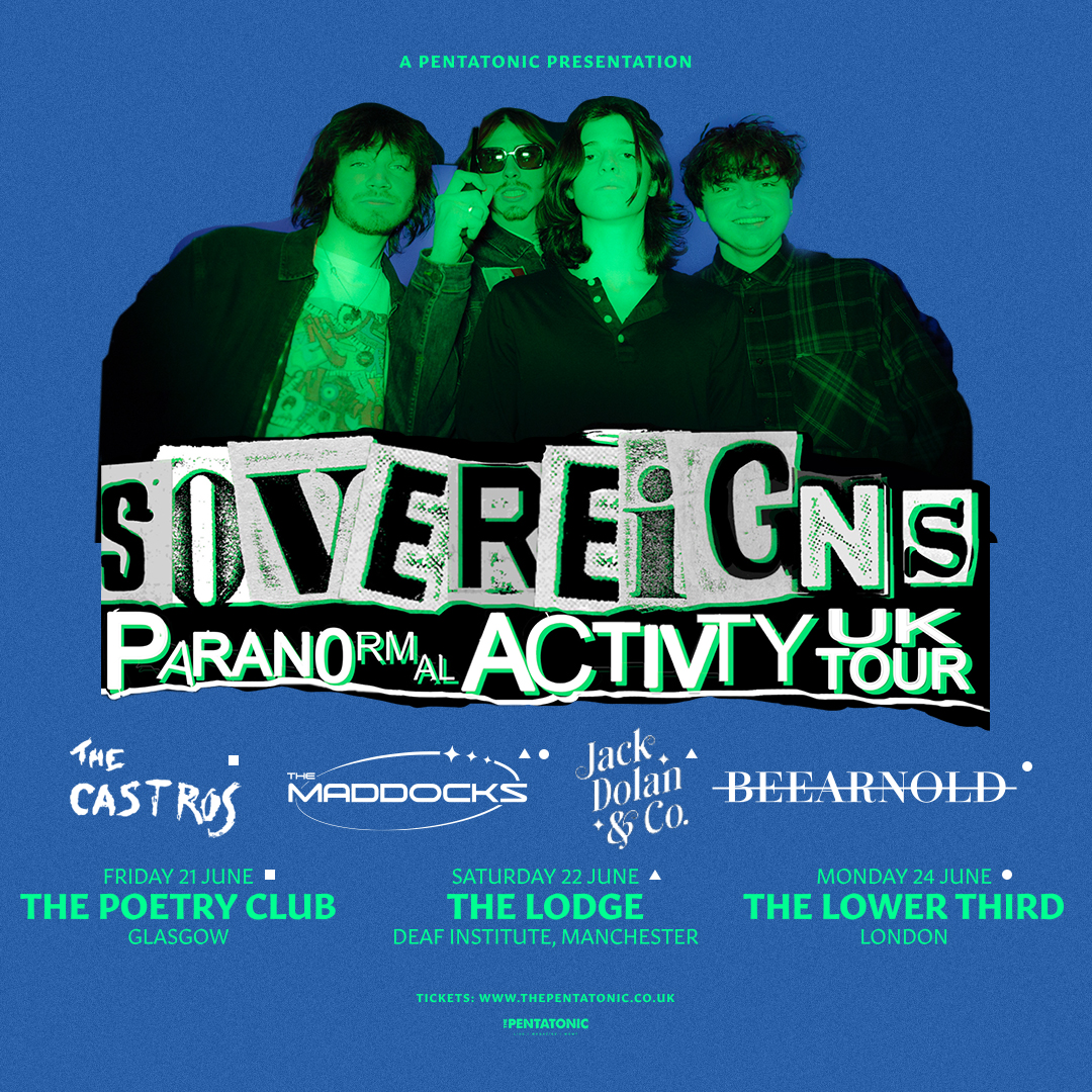 🔴 SUPPORTS ANNOUNCED 🔴 Sovereigns start their Paranormal Activity UK Tour in June 21st June: @PoetryGlasgow with @TheCastros_____ 22nd June: @DeafInstitute with @TheMaddocksBand + Jack Dolan & Co 24th June: @lowerthirdsoho with @beearnoldmusic_ + The Maddocks