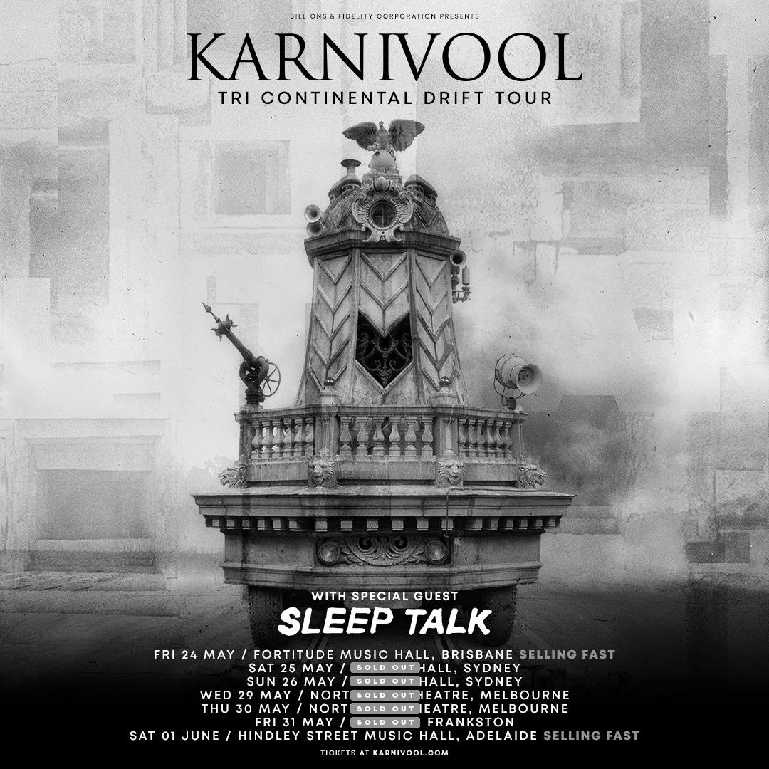 Excited to announce that Adelaide hardcore lords Sleep Talk are joining us on the Australian leg of the Tri Continental Drift Tour. Dug the tunes, can't wait to see the live show! Final tickets for Brisbane + Adelaide are selling fast. karnivool.com