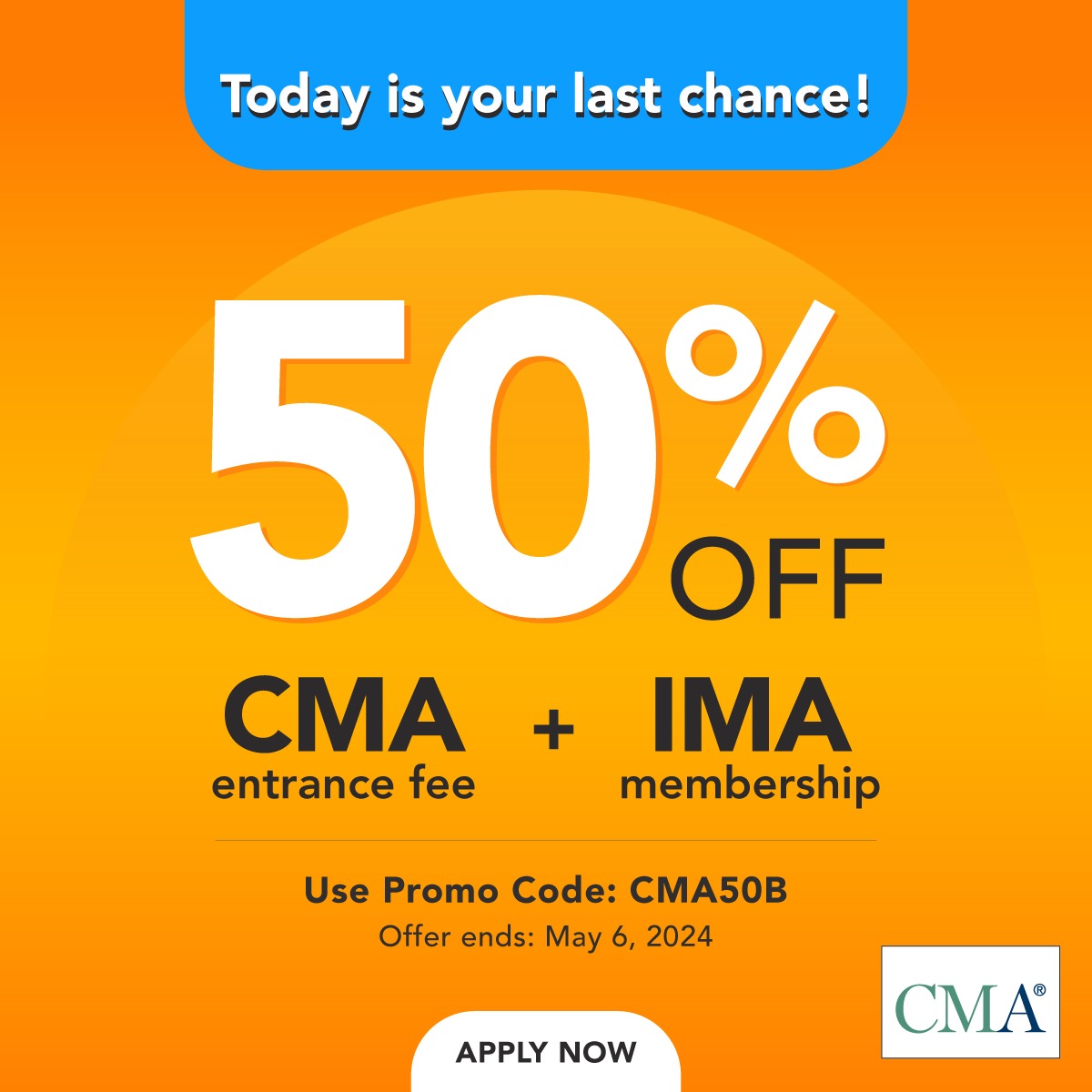 Today is your last chance to make use of this 50% discount on the CMA entrance fee and IMA membership. Act now and kickstart your way to career growth.
Offer ends May 6, 2024.

Use promo code CMA50B at checkout.
Enroll Now: bit.ly/4aZhgxl

#SpecialOffer #IMA