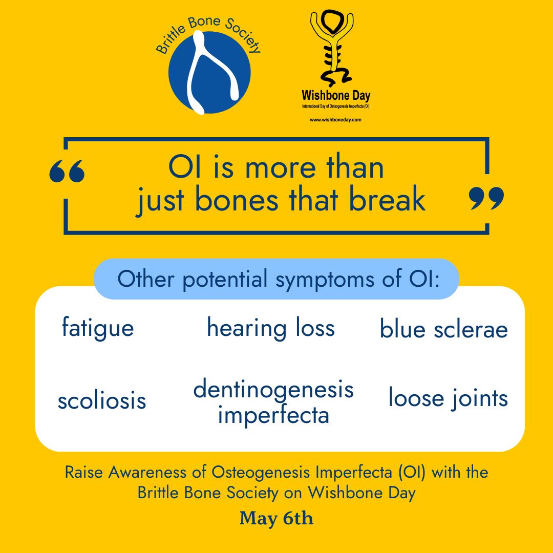 Did you know that OI is more than just bones that break? People with OI may have other symptoms such as blue sclerae or Dentinogenesis Imperfecta. Help us spread awareness of OI this Wishbone Day by sharing with the hashtag #WishboneDay 💙✨
