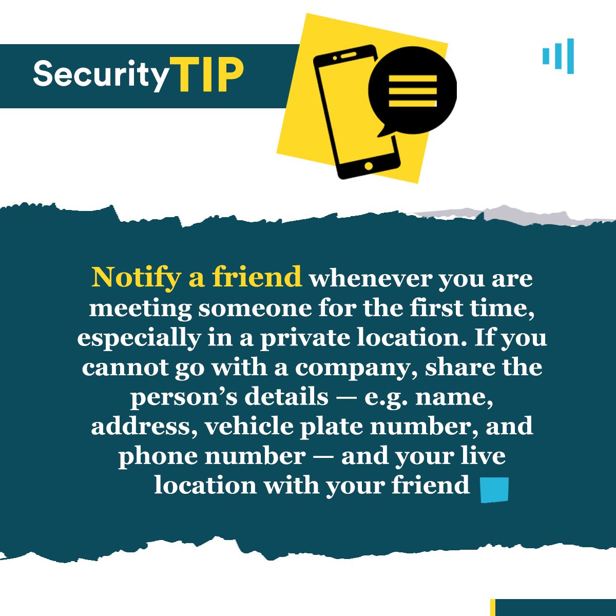 Security tip of the week: Notify a friend when meeting someone new. #HumAngleSecurityTip