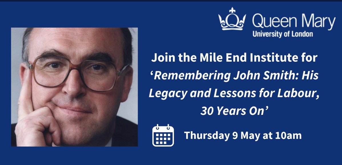 Pleased to join @YvetteCooperMP @richardmarcj & Pauline Green @MileEndInst on 8 May to reflect on John Smith’s legacy & lessons for @UKLabour 30 years after his death. qmul.ac.uk/mei/events/. Thanks to MEI for publishing series of articles by me on Smith’s leadership see🧵below: