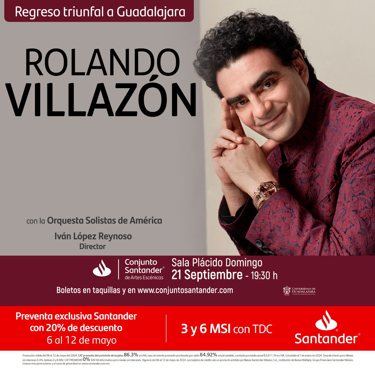 Ya arrancó la #PreventaSantander para el regreso triunfal del gran @RolandoVillazon a GDL, el tenor estará acompañado de la Orquesta Solistas de América bajo la dirección de @ivanlopezr_dir Aprovecha el 20% de descuento y 3 y 6 MSI. 21 de septiembre 🎟️bit.ly/VillazonenGDL