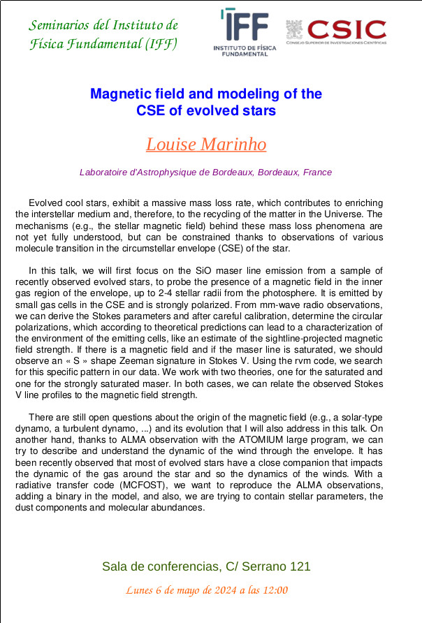 Hoy tenemos #IFFSeminario 👩‍🎓Louise Marinho Lab. d'Astrophys. Bordeaux 🇫🇷 📋Magnetic field and modeling of the CSE of evolved stars ⏲️ 12:00 🏛️ Sala de Conferencias, Serrano 121