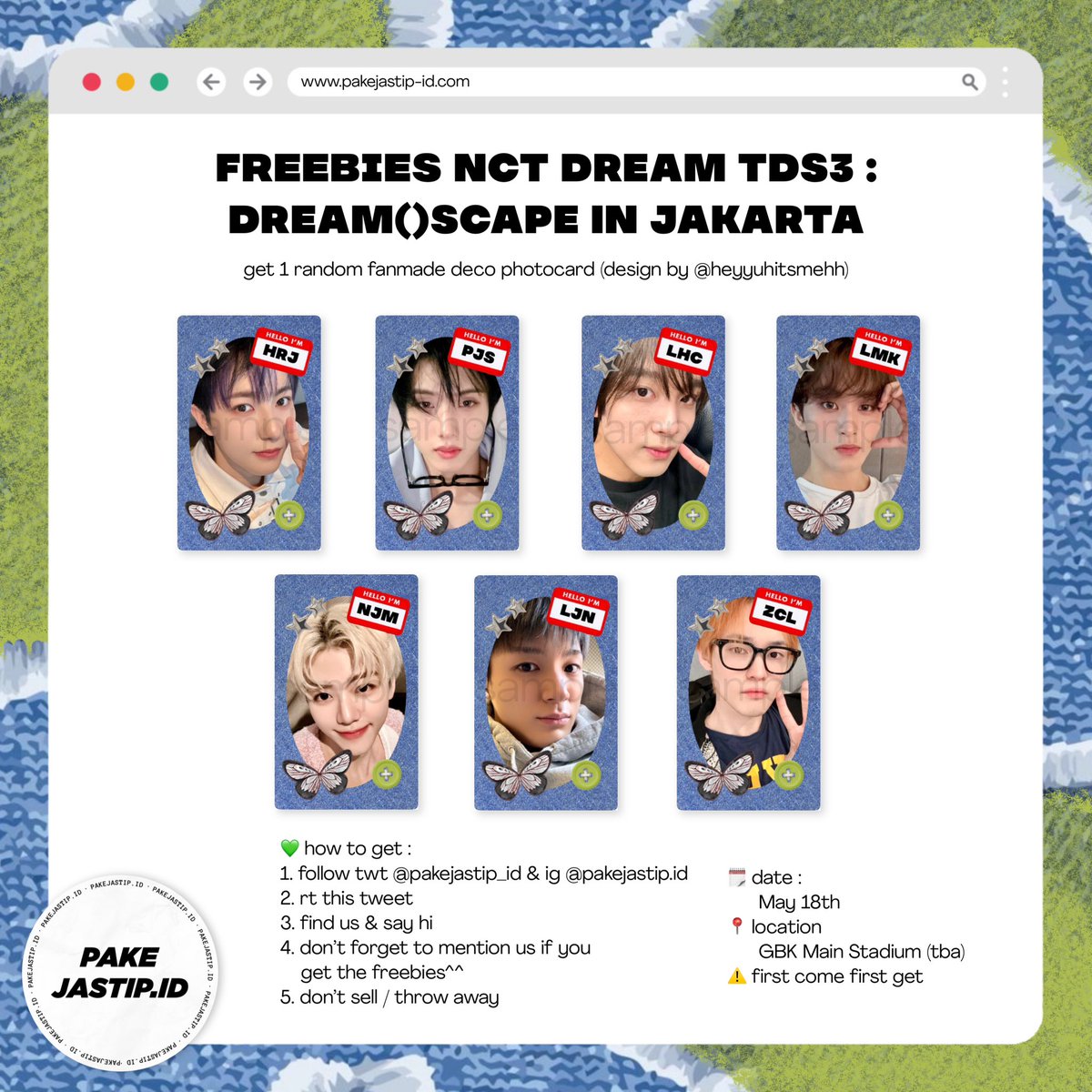 ✰ Freebies NCT DREAM TDS3 DREAM()SCAPE in Jakarta 💚

How to get :
1. Follow @pakejastip_id & IG bit.ly/pj-id
2. Like & RT

🗓️18 Mei 2024
📍GBK Main Stadium

design by @heyyuhitsmehh

#THEDREAMSHOW3_in_JKT 
#NCTDREAM_THEDREAMSHOW3
#TDS3INJAKARTA #NCTDREAM #TDS3inJKT