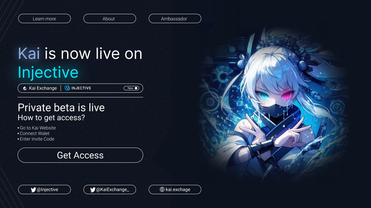 Hello Ninjas! 🥷
@KaiExchange_ Private Beta is now available on @Injective 
Get an invitation code and try it for yourself 🔥
#Injective #Anime #Ambassador #Kai #INJ #PrivateBeta