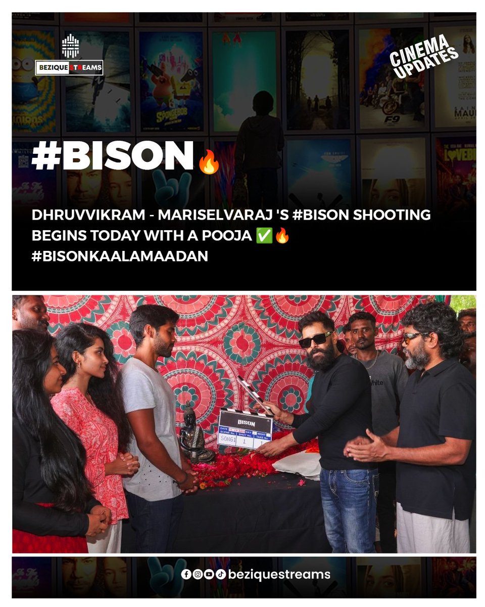 DhruvVikram - MariSelvaraj 's #BISON shooting begins today with a Pooja ✅🔥

#BisonKaalamaadan #mariselvaraj #dhruvvikram #anupamaparameswaran #beziquestreams #kollywood #tamilmovie #tamilcinema #malayalammovie