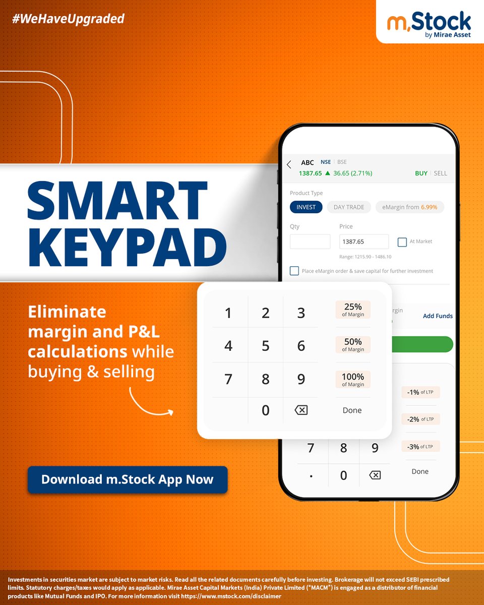 mstock_in's tweet image. Trade smart with #mStock App 📈

Say goodbye to manual calculations! Just select the percentage of available margin or LTP based on your investment appetite and get the quantity you can buy or sell.

Download now and trade with ease.
#MiraeAsset #SmartKeypad #WeHaveUpgraded