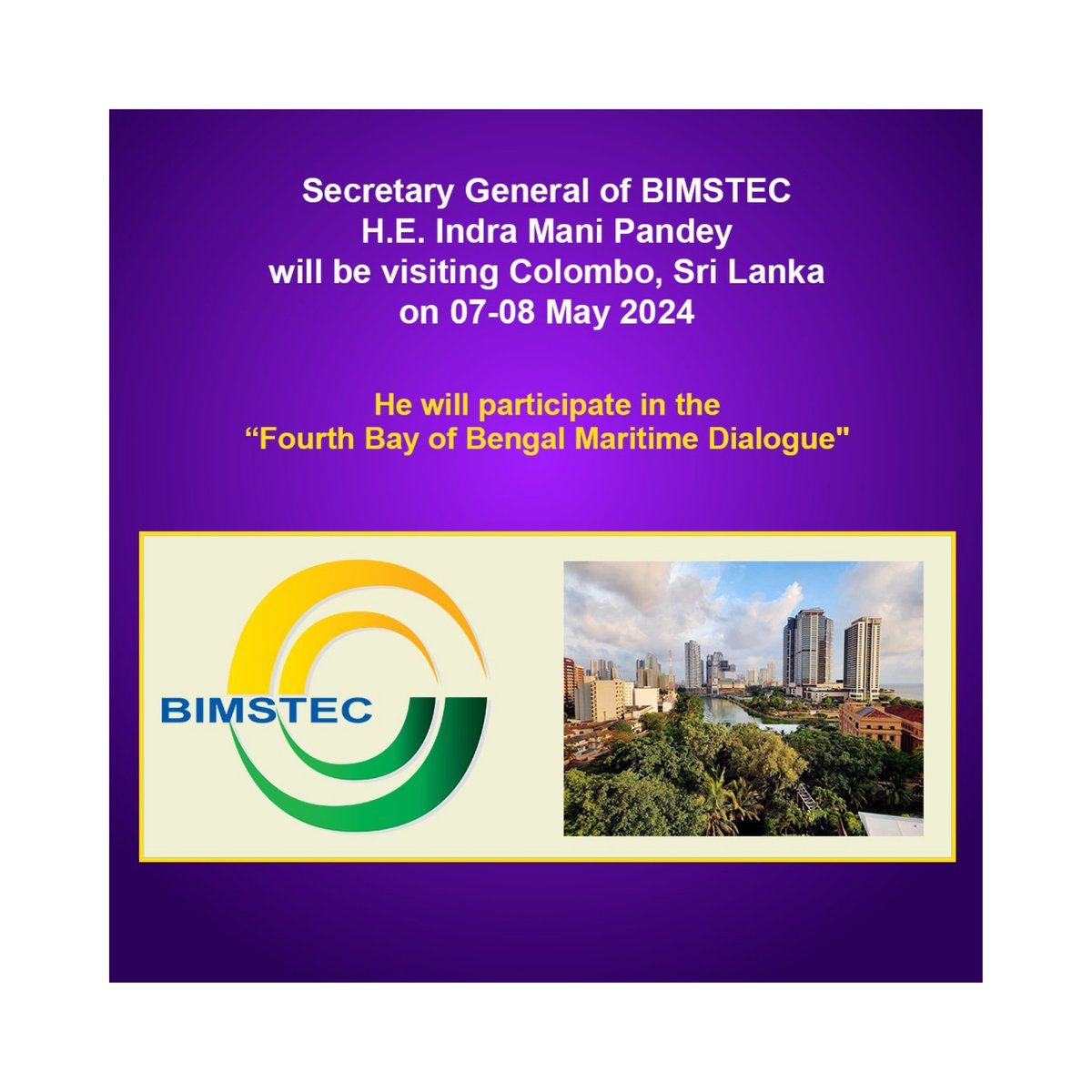 Secretary General of BIMSTEC, H.E. @IndraManiPR will be visiting Colombo, Sri Lanka 🇱🇰 on 07-08 May 2024. He will participate in the 'Fourth Bay of Bengal Maritime Dialogue' organised by @pathfinderSL and @hdcentre. 

#BIMSTEC