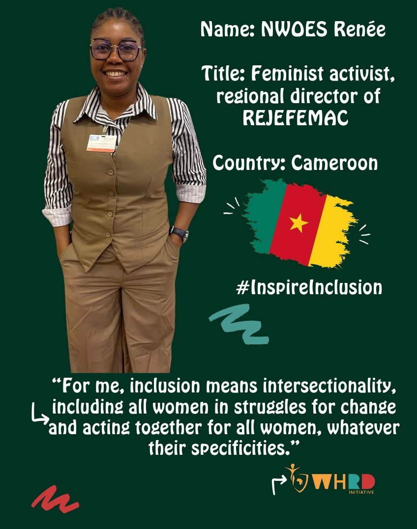Happy New Week! We are in Cameroon with Renee Nwoes @NwoesR as we continue to #InspireInclusion. 'For me, inclusion means intersectionality, including all women in struggles for change and acting together for all women, whatever their specificities.' #SafeguardWHRDs