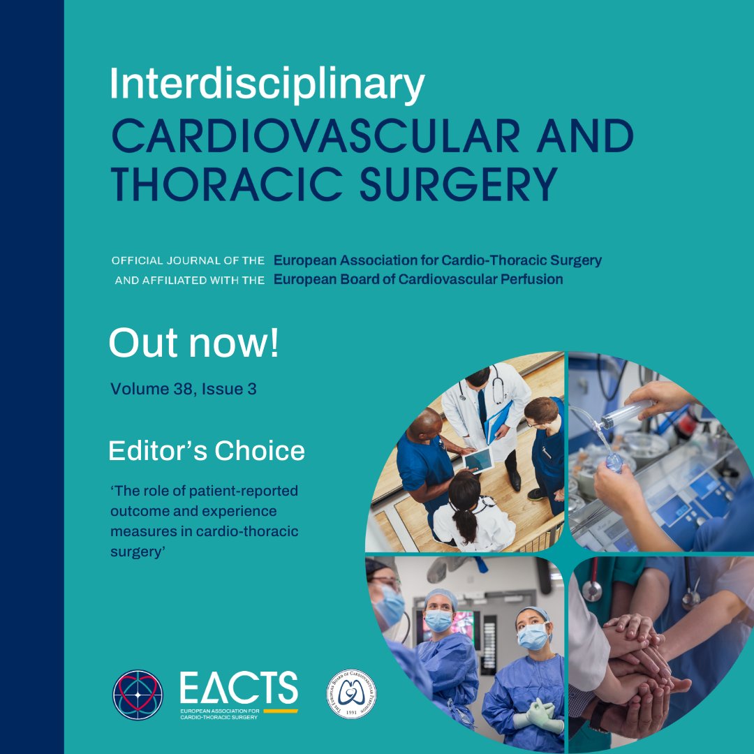 📣 ICVTS Volume 38, Issue 3 is out now! 🌟 Editor’s Choice 🌟 💬 'The role of patient-reported outcome and experience measures in cardio-thoracic surgery' 🔗 bit.ly/3wrA2yy