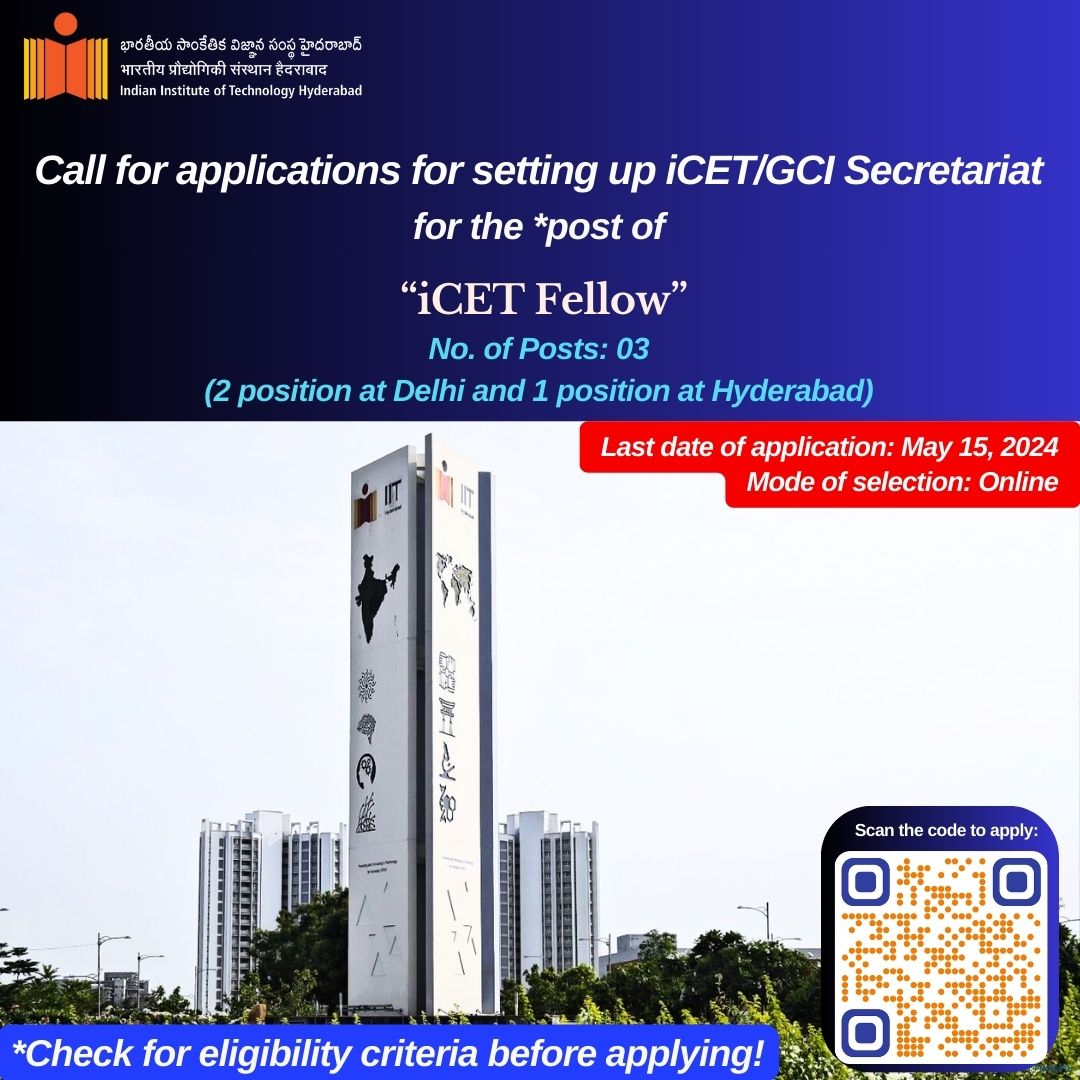 @IITHyderabad on behalf of iCET calls for applications for setting up the iCET/GCI Secretariat for the post of iCET fellow. 

Last date of application: May 15, 2024

Mode of selection: Online

Application link: forms.gle/2WcVGS2wbeJSto…

Read more: iith.ac.in/assets/files/c…