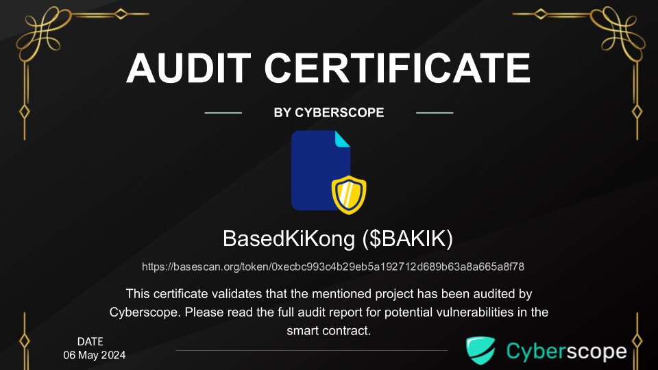 We just finished auditing
 @BasedKiKong

Check the link below to see their full Audit report.
cyberscope.io/audits/bakik

Want to get your project Audited?
cyberscope.io

#Audit #SmartContract #Crypto #Blockchain
