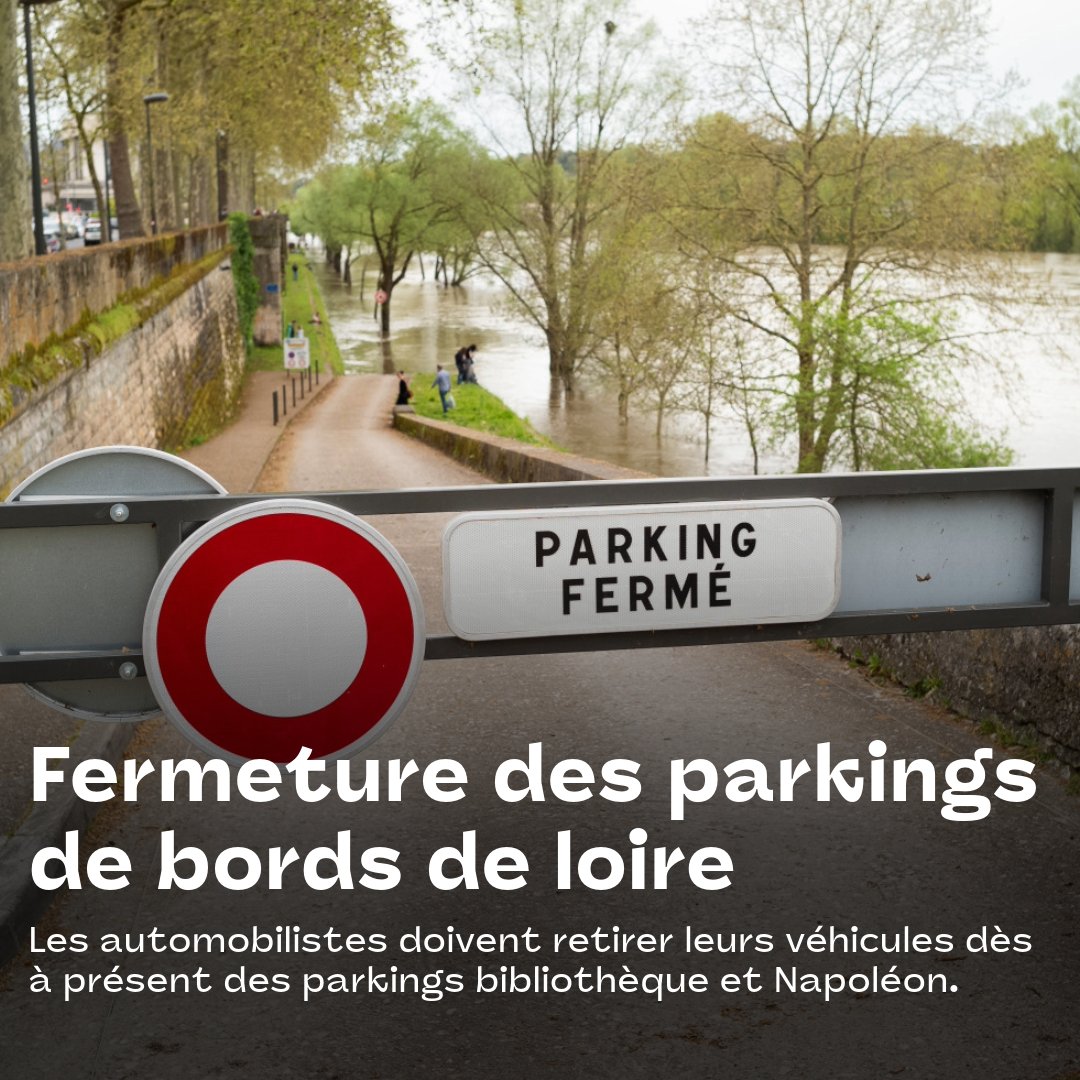 🔴 En raison de la forte augmentation du niveau de la Loire, un risque de débordement est de nouveau à anticiper. 👉 Les véhicules encore présents sur les parkings bibliothèque et Napoléon seront déplacés en fourrière à partir de 22h ce soir (lundi 6 mai).