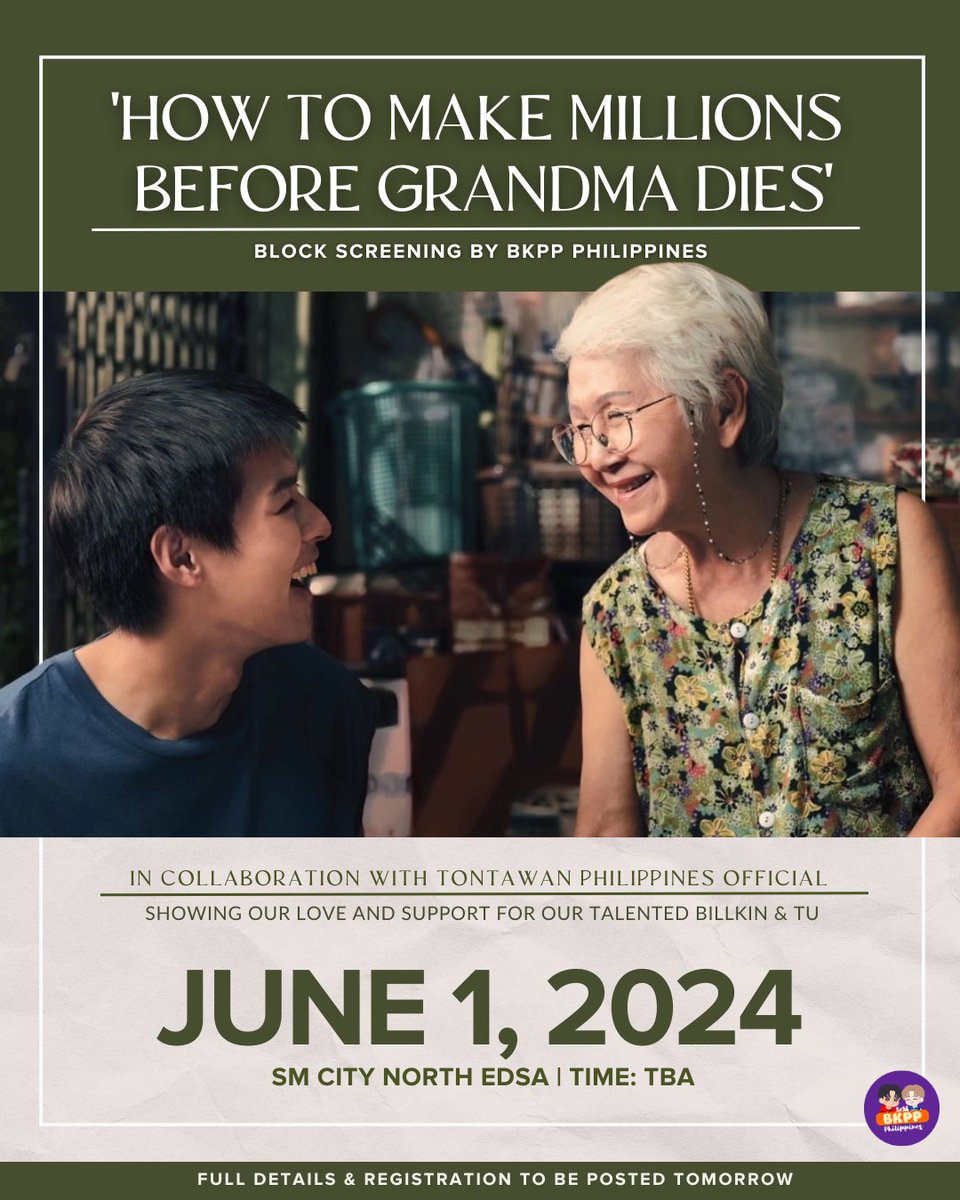 📢 PH PENGUINS & INTUYOUS 📢

💚In collaboration with @Tu_ttwPH , save the date and join us on June 1 for a BLOCK SCREENING of 

🧧'How to Make Millions Before Grandma Dies' 🪙

📝Stay tuned tomorrow (05/07) for the full details and registration form.

#หลานม่า #LAHNMAH