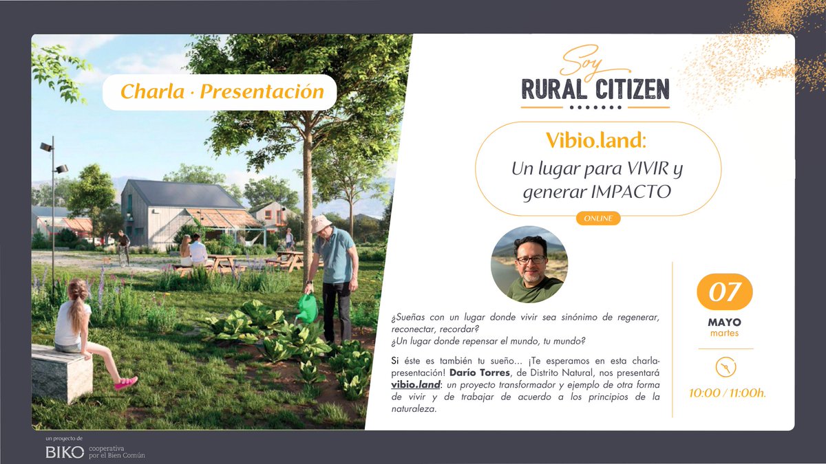 🌱 ¿Sueñas con un lugar donde vivir sea sinónimo de reconectar y regenerar? ¡Descubre vivio.land con Darío Torres, dinamizador de @DistNaturalEcov! 🗓️ Este martes 7 mayo, de 10 a 11h. ¡Subidón para toda la semana! 👉Apúntate en ruralcitizen.org/event-details/… #NuevaRuralidad