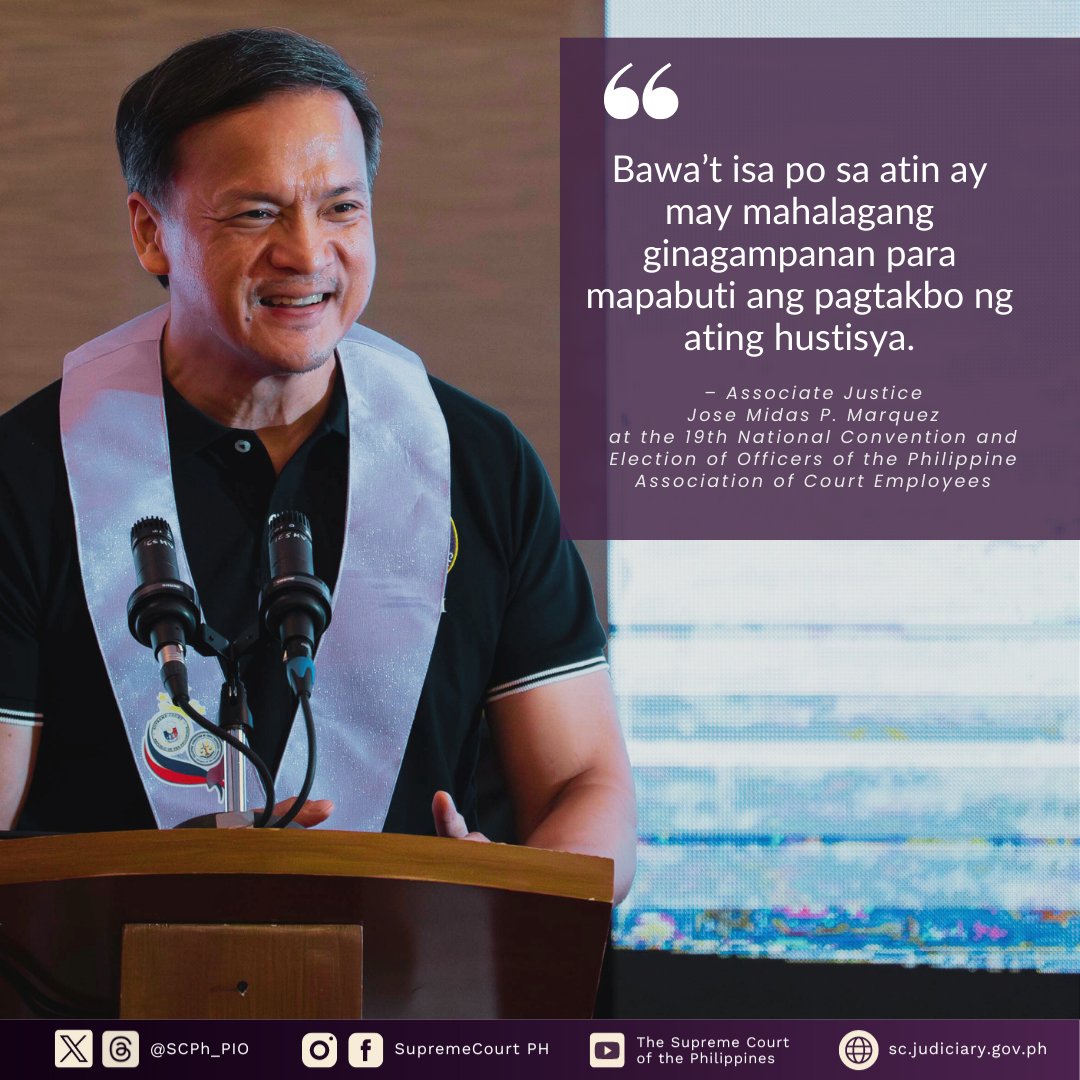 Associate Justice Jose Midas P. Marquez gave an inspirational message to court employees at the the 19th National Convention and Election of Officers of the Philippine Association of Court Employees (PACE) at the Rizal Park Hotel on May 2, 2024. #SupremeCourtPH