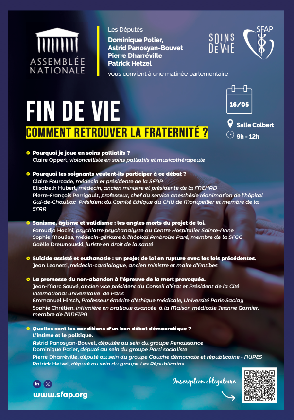 asso_SFAP's tweet photo. Soigner à la fin de la vie : comment retrouver la fraternité ?

🚨J-10 avant la matinée parlementaire qui se tiendra à #Assembléenationale. Dans le cadre du projet de loi Fin de vie, Monsieur le Député Dominique Potier et la Société Française d’Accompagnement et de Soins Palliatifs vous convient à une matinée parlementaire à l’Assemblée nationale le jeudi 16 mai.

Une matinée riche d’échanges en perspective ! 

@DominiquePotier  

👇Inscrivez-vous gratuitement grâce au lien dans le premier commentaire
📍Salle Colbert, Assemblée nationale 
🕘Accueil à partir de 9h00