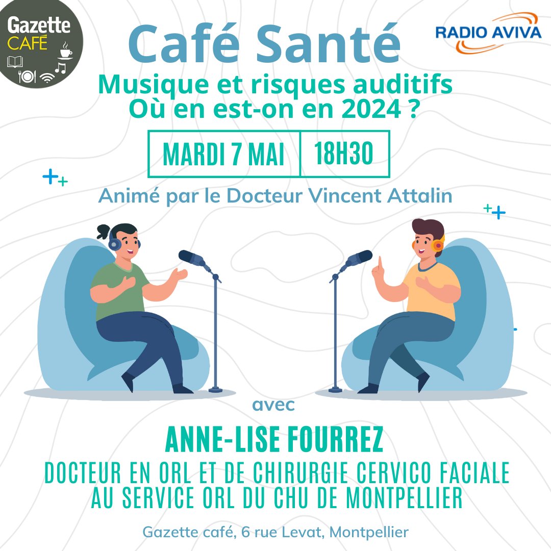 🎙 Rendez-vous mardi 7 Mai à 18h30 au Gazette Café! Nous recevrons la Dr. Anne-Lise FOURREZ du @CHU_Montpellier dans ce Café Santé animé par le Dr. @AttalinVincent. Nous vous y attendons nombreuses et nombreux ! 💪 #radioaviva #gazettecafe #montpellier #cafe #sante