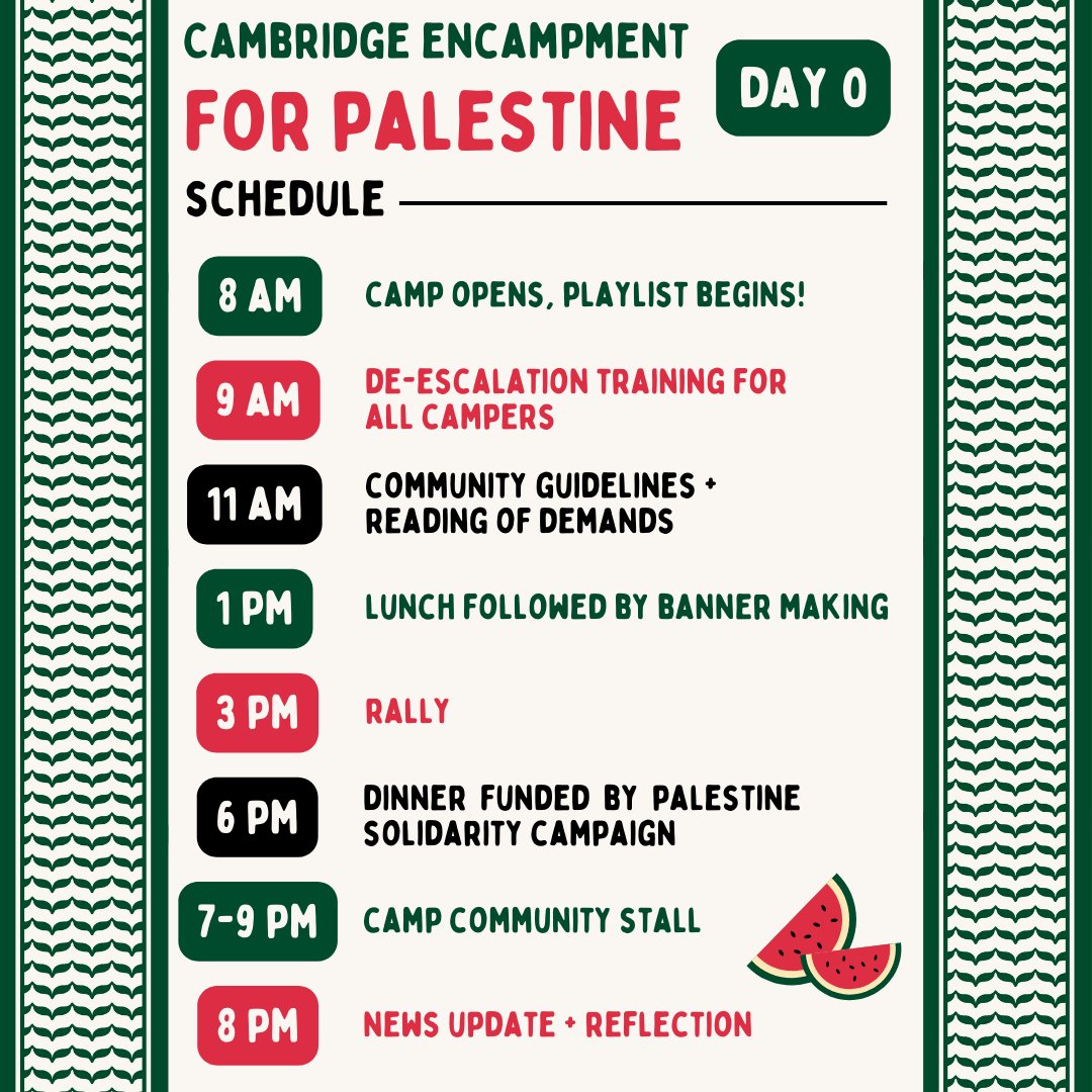 Join us at the encampment on King's Parade to express your solidarity with Palestinians subject to a murderous campaign of ethnic cleansing, and your opposition to the University's use of your tuition fees to support the settler colonial state carrying it out.