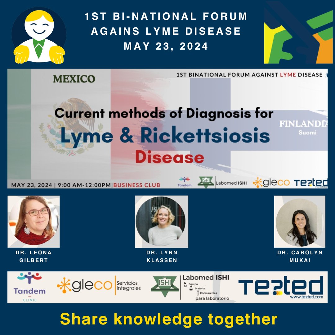 🌟 Exciting news! Join us for the 1st Bi-National Forum Against Lyme Disease on May 23, 2024. It's a must-attend event for experts and clinicians. #LymeDisease tezted.com labomedishi.com.mx tandemclinic.com gleco.mx