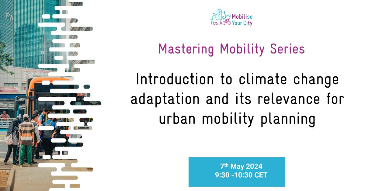 🌍 Join us TOMORROW, to explore the link between Climate Change Adaptation and urban mobility planning. Register here : loom.ly/WbkYl-w for this online training, hosted by MobiliseYourCity and supported by @ADEME. #ClimateAction #Capacitybuilding