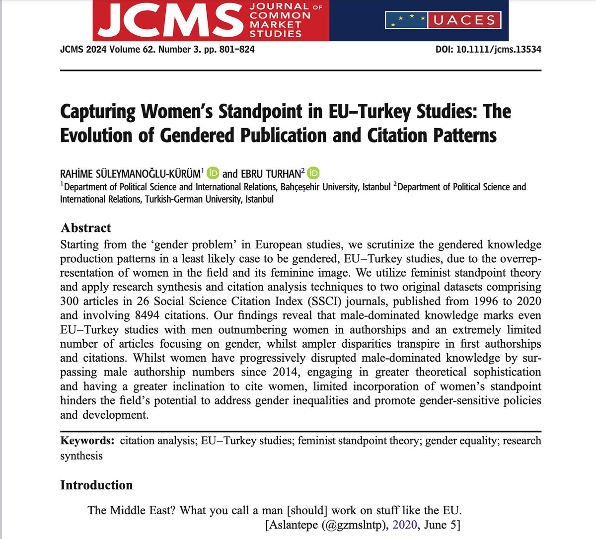 Very happy to see our Open Access <a href="/JCMS_EU/">JCMS</a> article with <a href="/RahimeSKurum/">Rahime S. Kürüm</a> on "Capturing Women’s Standpoint in EU–Turkey Studies: The Evolution of Gendered Publication and Citation Patterns"  assigned to an issue now! 

onlinelibrary.wiley.com/doi/10.1111/jc…